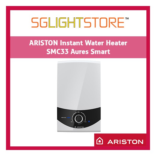 Ariston SMC33 Aures Smart Instant Water Heater (White) Energy Saving For  Home Bathroom Toilet Kitchen Instant Hot | Shopee Singapore