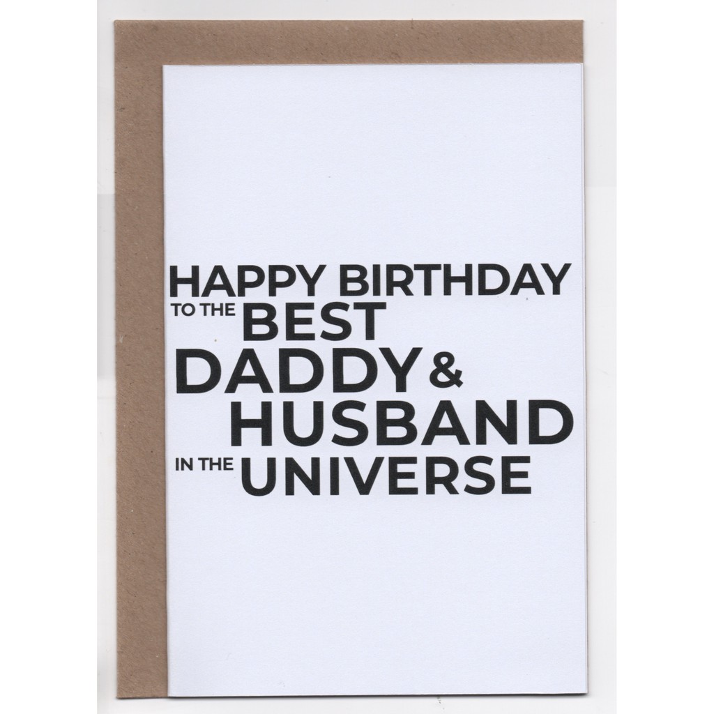 Happy birthday to the store best daddy and husband