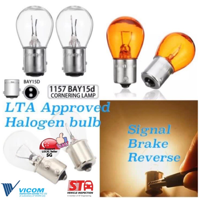 LTA approved Halogen bulbs - brake - signal - reverse -1156, 1157, ba15s,  bau15s,bay15d, ba15d, Clear glass