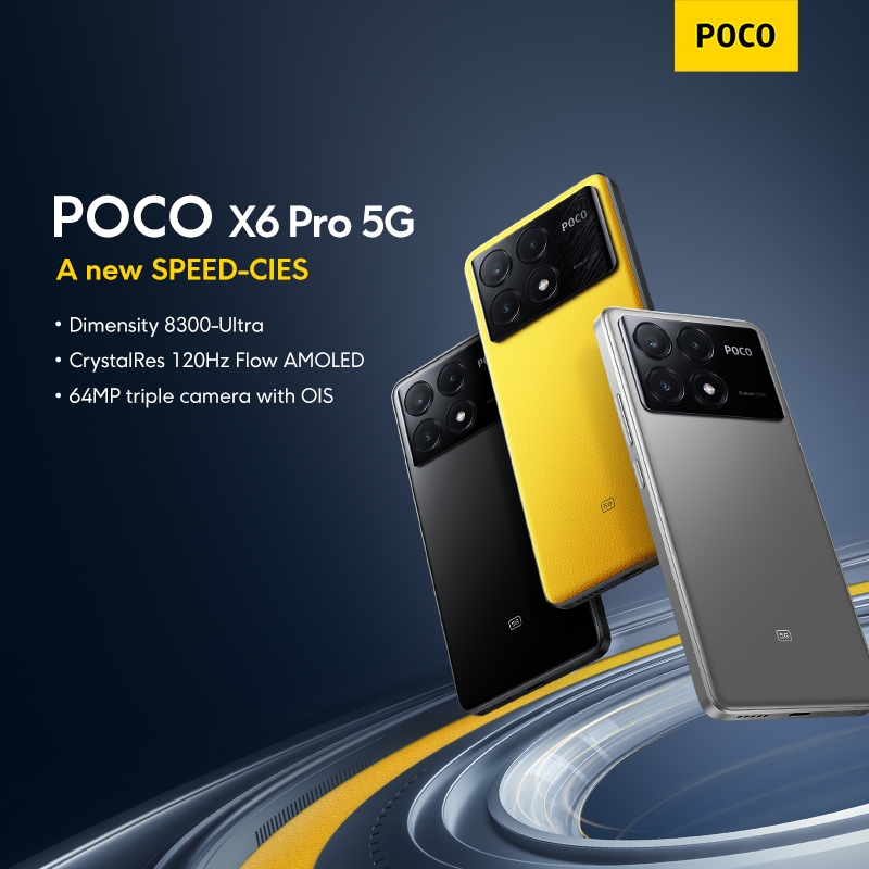 NEW ARRIVAL] POCO X6 Pro 5G powered by Dimensity 8300-Ultra 8+256G/12+512G  Global Version in 1 year Warranty
