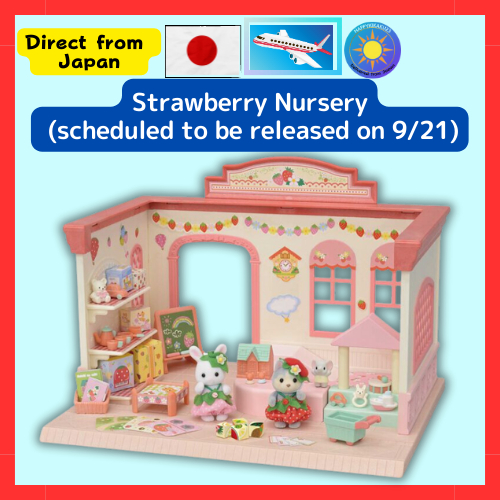 Directly from Japan] Sylvanian Families Strawberry Nursery (Scheduled to be  released on 9/21/New product/Epoch limited product)